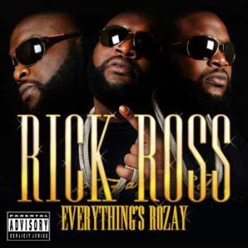 CD Rick Ross: Everything's Rozay