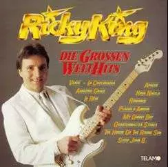 Ricky King: Die Grossen Welthits