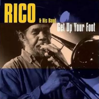 Rico & His Band: Get Up Your Foot