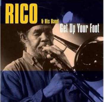 CD Rico & His Band: Get Up Your Foot