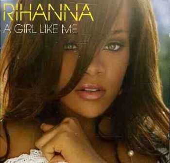 CD Rihanna: A Girl Like Me