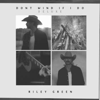 Album Riley Green: Don't Mind If I Do