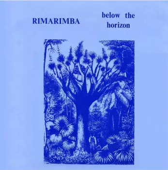 Rimarimba: Below The Horizon