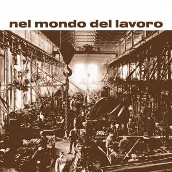 LP Rino De Filippi: Nel Mondo Del Lavoro