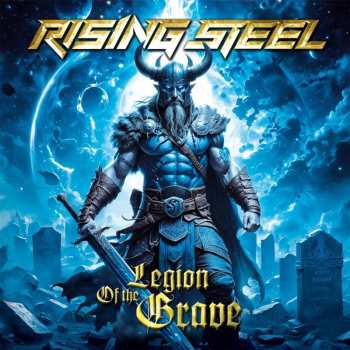 CD Rising Steel: Legion Of The Grave