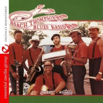 Roach Thompson: Roach Thompson Blues Band