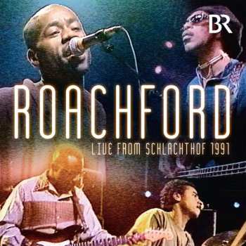 CD Roachford: Live From Schlachthof 1991