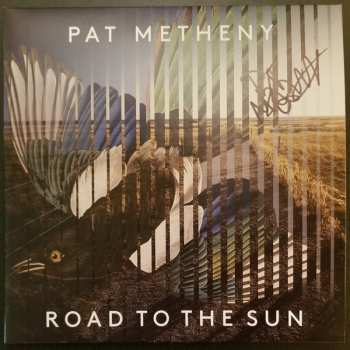 2LP Pat Metheny: Road To The Sun 