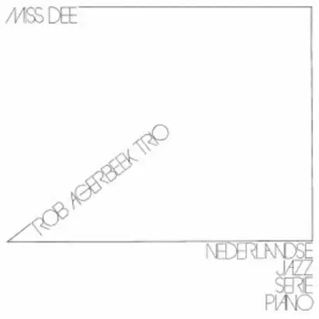 Rob Agerbeek: Miss Dee