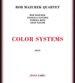 CD Rob Mazurek Quartet: Color Systems