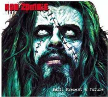CD/DVD Rob Zombie: Past, Present & Future