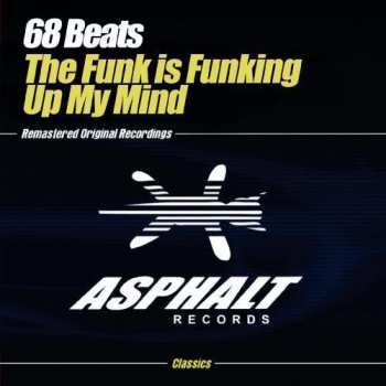 Album Robbie Rivera: The Funk Is Funking Up My Mind