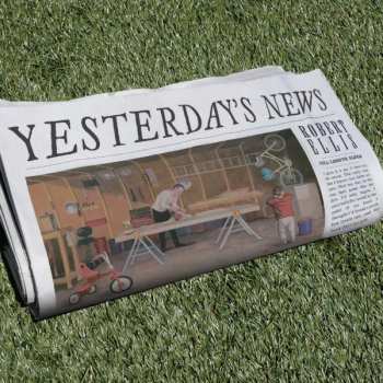 CD Robert Ellis: Yesterday's News