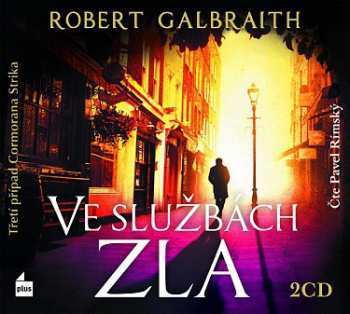 Album Robert Galbraith (pseudonym J.: Ve Službách Zla
