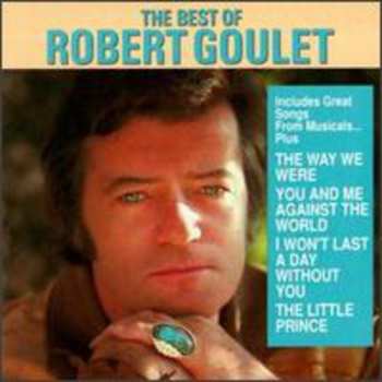 Album Robert Goulet: After All Is Said And Done