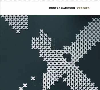 CD Robert Hampson: Vectors