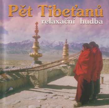 CD Robert Jíša: Pět Tibeťanů (Relaxační Hudba)