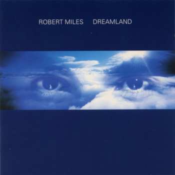 CD Robert Miles: Dreamland