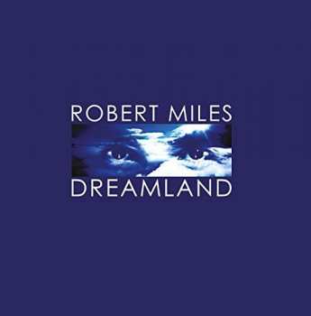 CD Robert Miles: Dreamland