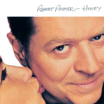 CD Robert Palmer: Honey