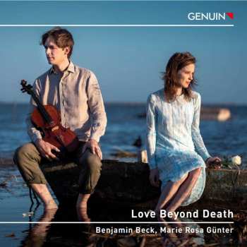 CD Robert Schumann: Benjamin Beck & Marie Rosa Günter - Love Beyond Death