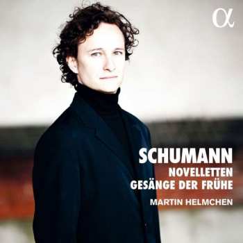 CD Robert Schumann: Novelletten, Gesänge Der Frühe