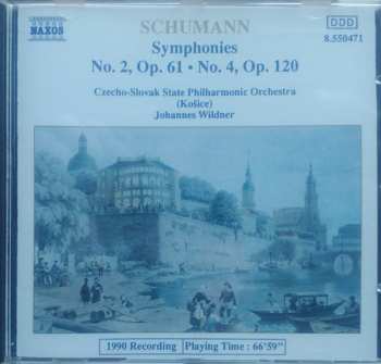 Album Robert Schumann: Symphonies Nos. 2 Op.61 / No. 4 Op. 120