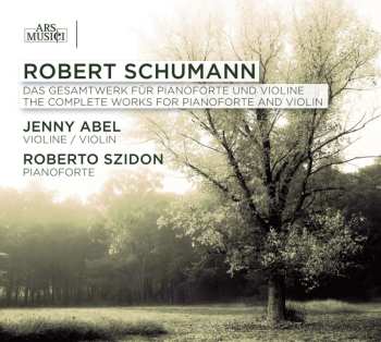 2CD Robert Schumann: Werke Für Violine & Klavier