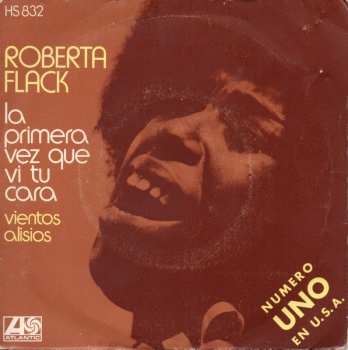 SP Roberta Flack: La Primera Vez Que Vi Tu Cara / Vientos Alisios