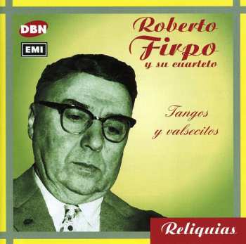 Album Roberto Firpo: Tangos Y Valsecitos