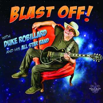 Album Robillard,duke & His All Star Band: Blast Off