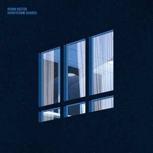 CD Robin Kester: Honeycomb Shades