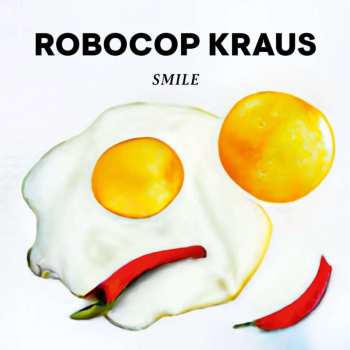 LP The Robocop Kraus: Smile