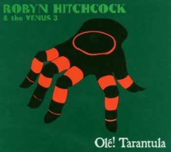Album Robyn Hitchcock & The Venus 3: Olé! Tarantula