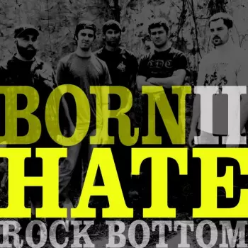 Born II Hate