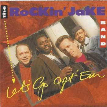 Album Rockin' Jake: Let's Go Get 'em