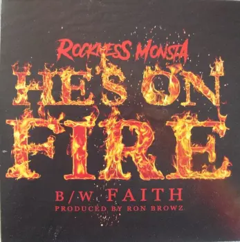 Rock: He's On Fire / Faith