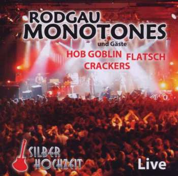 2CD Rodgau Monotones: Silberhochzeit Live