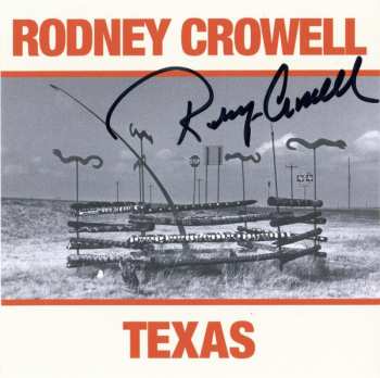 CD Rodney Crowell: Texas
