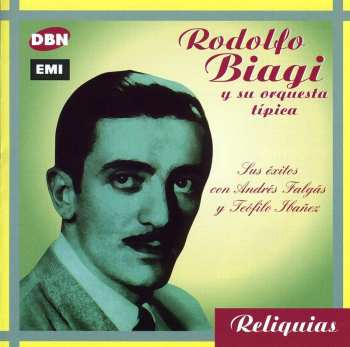 Album Rodolfo Biagi Y Su Orquesta Típica: Sus Éxitos Con Andrés Falgás Y Teófilo Ibáñez