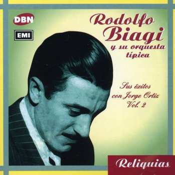 Album Rodolfo Biagi Y Su Orquesta Típica: Sus Exitos Con Jorge Ortiz Vol. 2