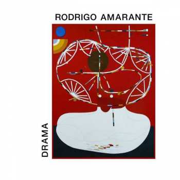 CD Rodrigo Amarante: Drama