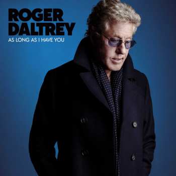 LP Roger Daltrey: As Long As I Have You LTD | CLR