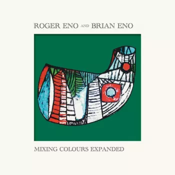 Brian Eno: Mixing Colours