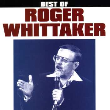 Album Roger Whittaker: Best Of Roger Whittaker