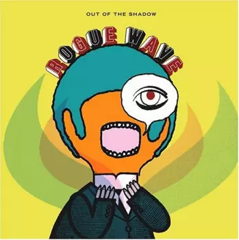 Rogue Wave: Out Of The Shadow