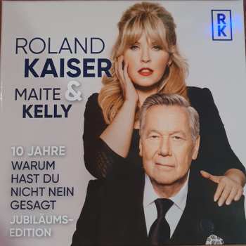 SP/Caja Roland Kaiser: Warum Hast Du Nicht Nein Gesagt (10 Jahre Jubiläums Edition) LTD
