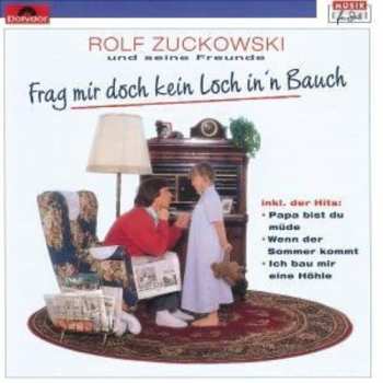 Album Rolf Und Seine Freunde: Frag' Mir Doch Kein Loch In 'n Bauch