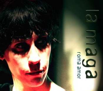 Album Roma Amor: La Maga / Femmina