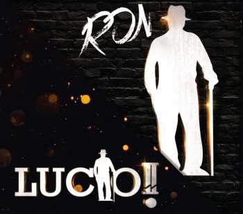 CD Ron: Lucio!!